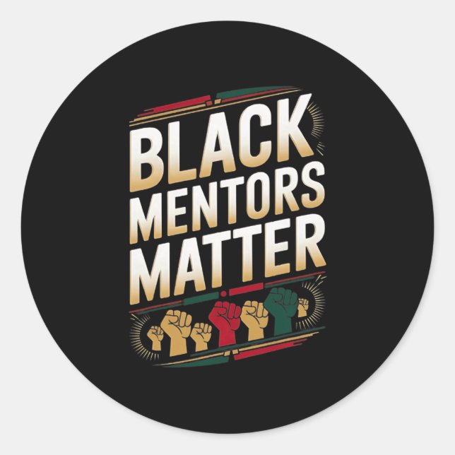 Black Mentors Problem Schwarze Geschichte Monat Zi Runder Aufkleber (Vorderseite)