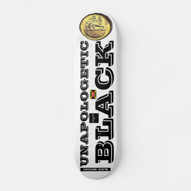 BLACK MESSIAH UNAPOLOGETIC BLACK Skateboard (Vorderseite)