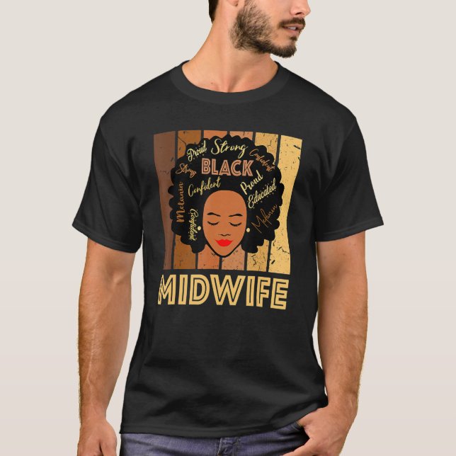 Black Midwife Strong Afro African American Women_3 T-Shirt (Vorderseite)