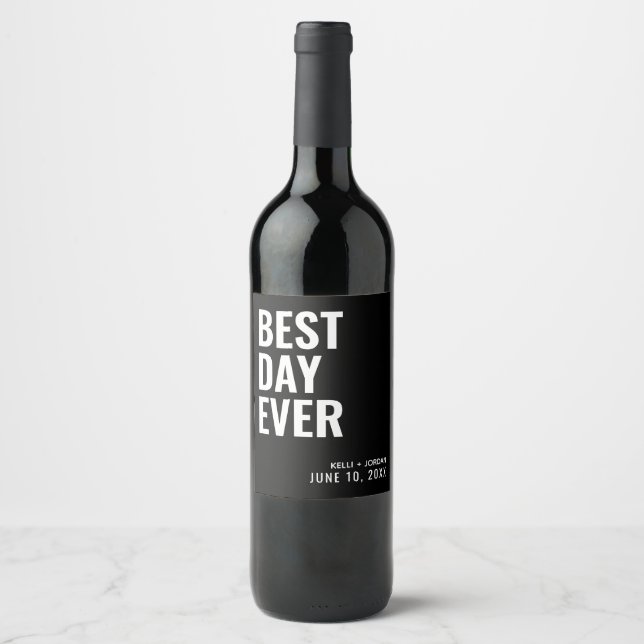 Black Modern Best Day Ever Wedding Wine Label Weinetikett (Vorderseite)