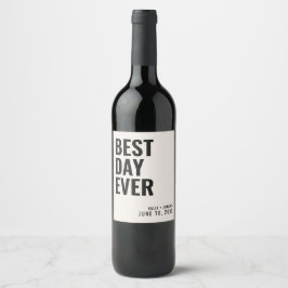 Black Modern Best Day Ever Wedding Wine Label Weinetikett