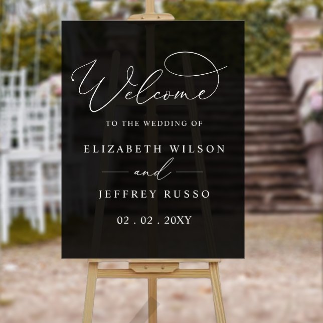 Black Modern Elegante Script Wedding Willkommensze Acrylschild (Black Modern Elegant Script Wedding Welcome Sign
)