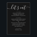 Black Modern Script Wedding | Minimalist Casual Menükarte<br><div class="desc">This black wedding menu card features a modern, minimalist design with a clean layout and a relaxed script heading. The “let’s eat” title adds a warm, informal touch, making it a great fit for couples who want their reception to feel stylish but not overly formal. The simple structure keeps each...</div>