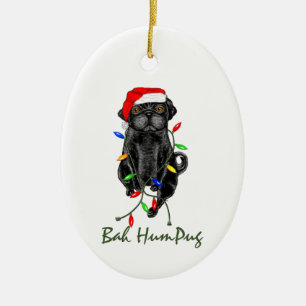 Black Mops Dog Bah Humpug Weihnachten Keramik Ornament