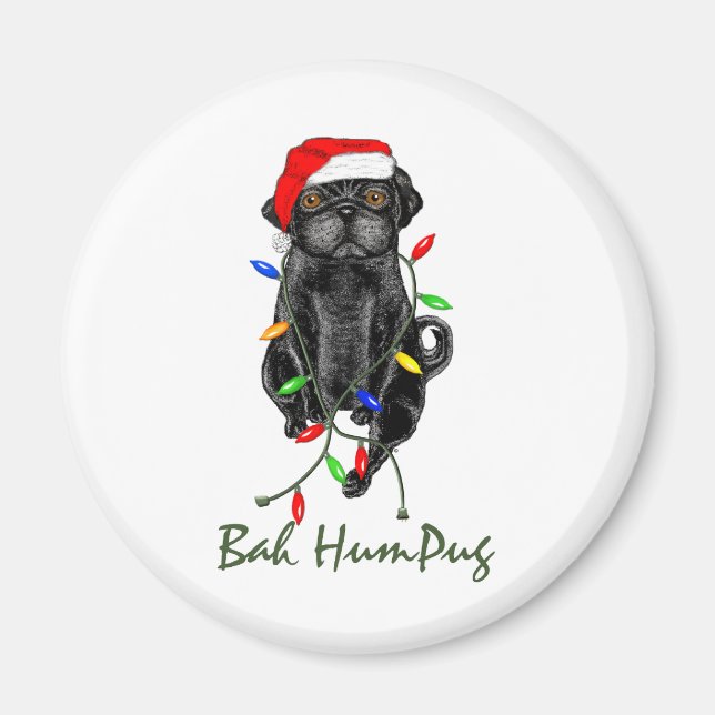 Black Mops Dog Bah Humpug Weihnachten Magnet (Vorne)