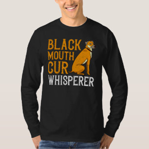 Black Mouth Cur Doppies Welwner Training 1 T-Shirt