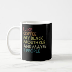 Black Mouth Cur Hund Besitzer Kaffee Liebhaber Zit Kaffeetasse