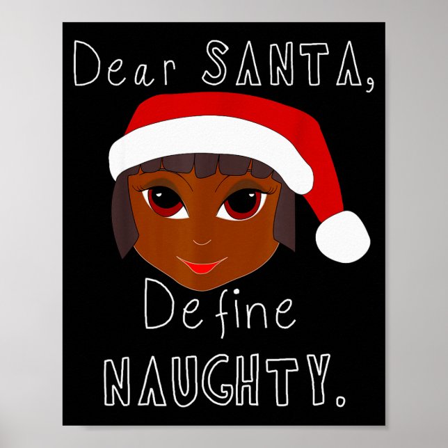 Black Mrs Claus Santa Define Naughty Black Family  Poster (Vorne)
