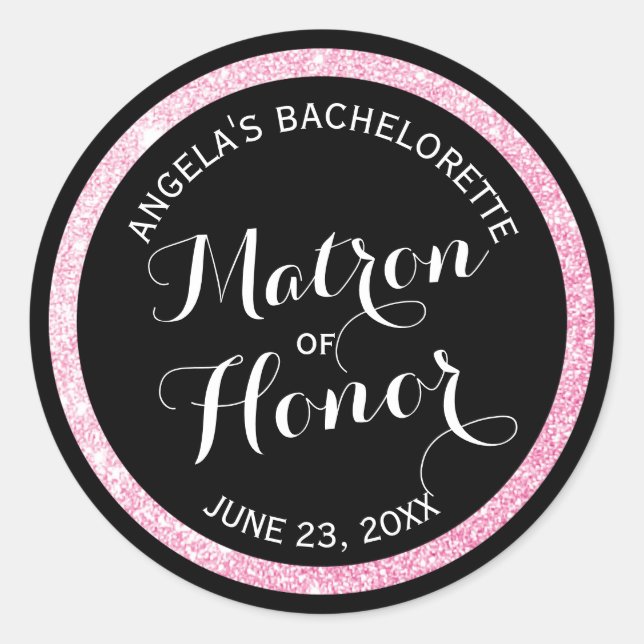 Black n Pink Glitzer Matron of Honor Bachelorette Runder Aufkleber (Vorderseite)