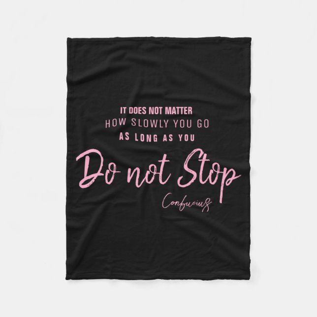 Black Nk Motivational Quote Confucius Dont Stop  Fleecedecke (Vorderseite)