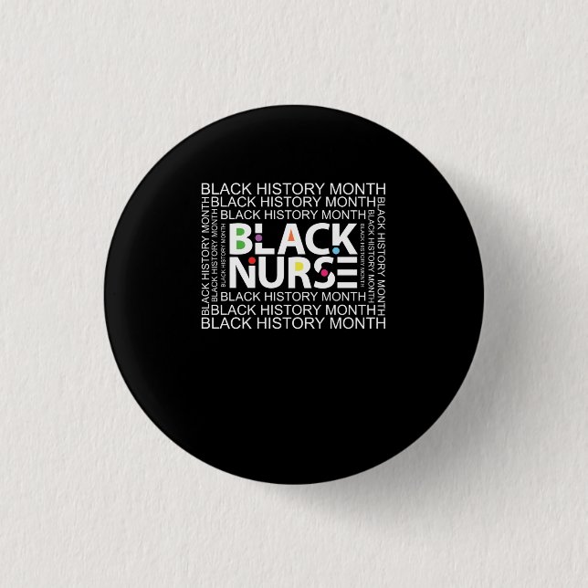 Black Nurse Black History Month (2) Button (Vorderseite)