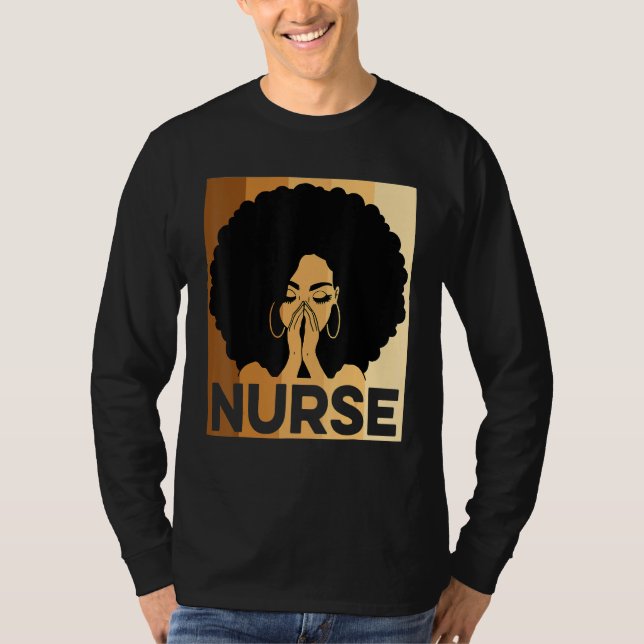 Black Nurse Melanin Afro Black History Pride Afric T-Shirt (Vorderseite)