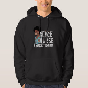 Black Nurse Practitioner Afro American Wom Hoodie