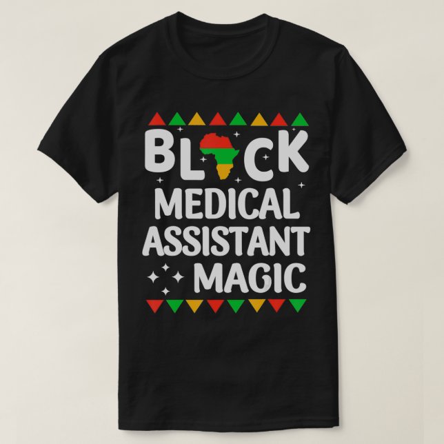 Black Nurses Medical Assistant Magic Black History T-Shirt (Design vorne)