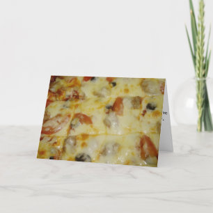 "Black Olive Tomato & Sausage Pizza" Get Well Card Karte