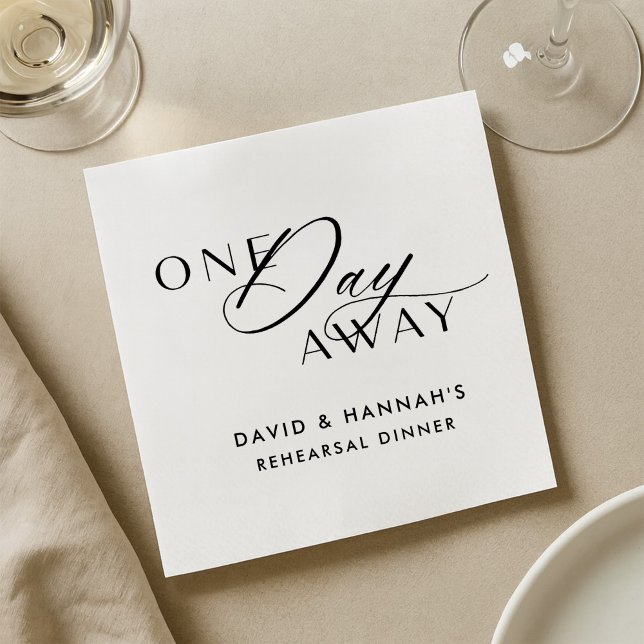 Black One Day Away Napkins zum Probe Dinner Serviette (Von Creator hochgeladen)