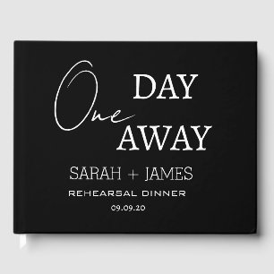 Black One Day Away Probe Dinner Hochzeit Gästebuch