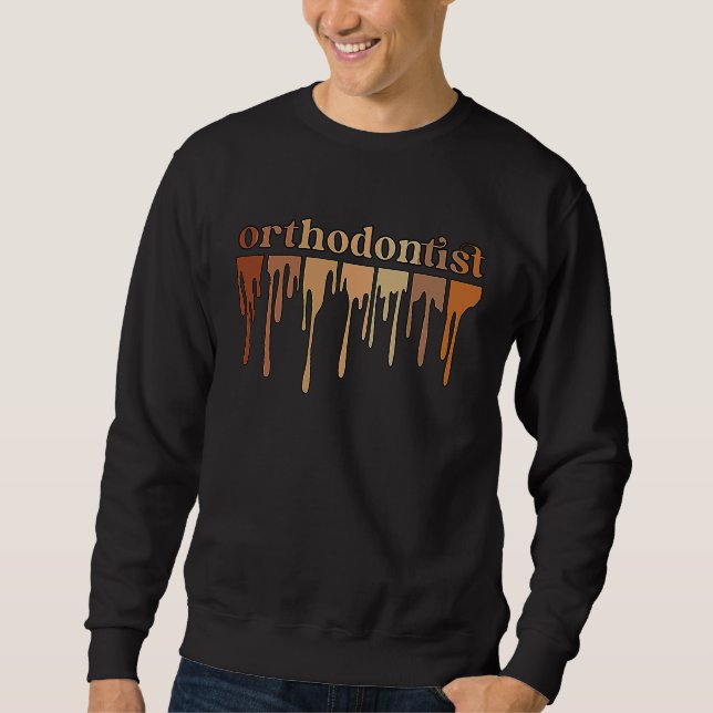 Black Orthodontist African American Orthodontics Sweatshirt (Vorderseite)