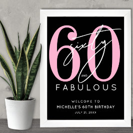 Black Pink 60th Birthday Welcome Sign Poster