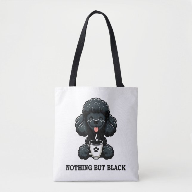 Black Poodle Kaffee nichts außer schwarz (Vorderseite)