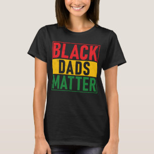 Black Pride Black Vaters spielen eine Rolle beim B T-Shirt