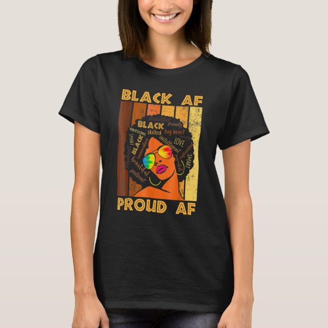 Black Proud Af African History Monat Bhm Melanin m T-Shirt (Vorderseite)