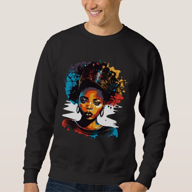 Black Queen Afro Melanin Dripping Black History Mo Sweatshirt (Vorderseite)
