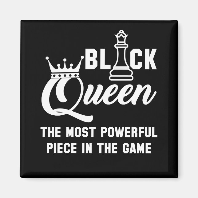 Black Queen am mächtigsten Stück im Spielschach Magnet (Vorne)