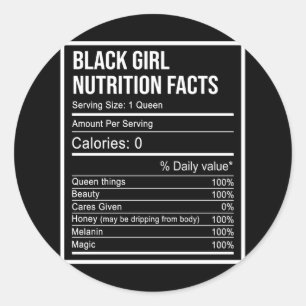 Black Queen Black Girls Nutrition Facts Friends Runder Aufkleber