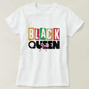 Black Queen - Black History Montag T - Shirt