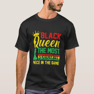 Black Queen das mächtigste Stück im Spiel T-Shirt