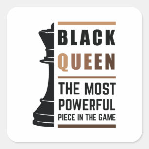 Black Queen das mächtigste Stück in Game 2 Quadratischer Aufkleber