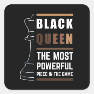 Black Queen das mächtigste Stück in Spiel 1 Quadratischer Aufkleber