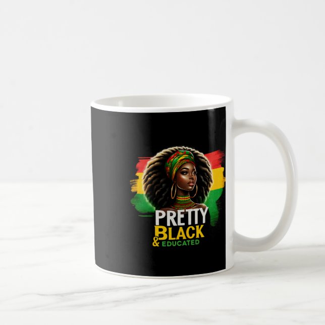 Black Queen Hübsch Black and Educated Black Histor Kaffeetasse (Rechts)