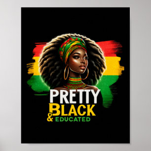 Black Queen Hübsch Black and Educated Black Histor Poster