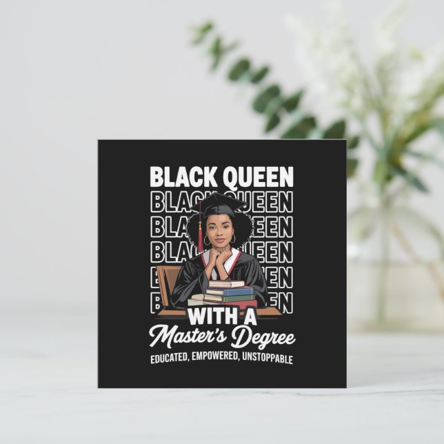 Black Queen Masters Degree Graduation Educated  Einladung (Stehend Vorderseite)