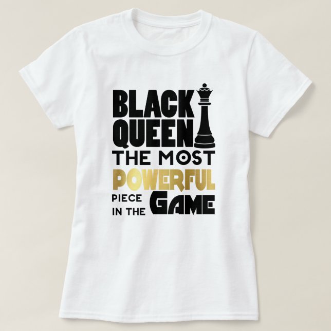 Black Queen Most Power Piece T-Shirt (Design vorne)