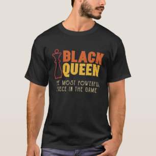 Black Queen Most Power Schach African American W T-Shirt