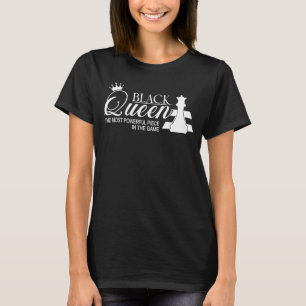 Black Queen Most Power Schach African American W T-Shirt