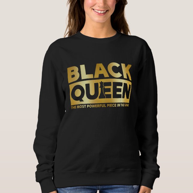 Black Queen Most Powerful Chess African American W Sweatshirt (Vorderseite)