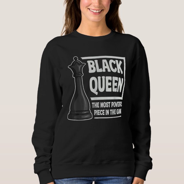 Black Queen Most Powerful Piece Chess   Fan Sports Sweatshirt (Vorderseite)