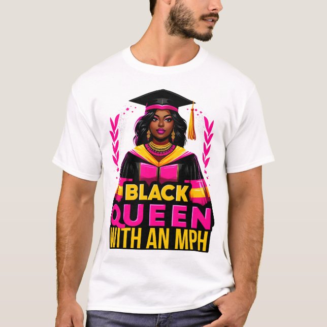 Black Queen MPH Master Public Health Abschluss T-Shirt (Vorderseite)