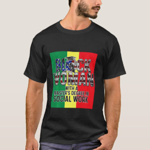 Black Queen Msw Social Work Flag Master Graduatio T-Shirt