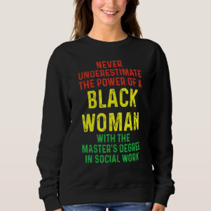 Black Queen Msw Social Work Master Abschluss Sweatshirt