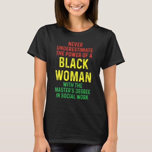 Black Queen Msw Social Work Master Abschluss T-Shirt (Vorderseite)