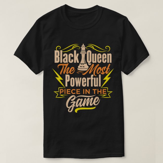 Black Queen Power | Strong Chess Quote Design T-Shirt (Design vorne)