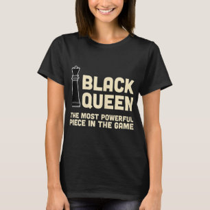 Black Queen Powerful Schach Afrikanische Amerikane T-Shirt