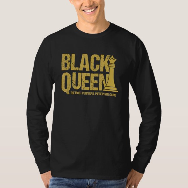 Black Queen the most Powerece Melanin Girl E T-Shirt (Vorderseite)
