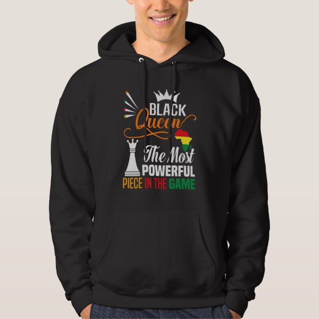 Black Queen The Most Powerful Piece Black History  Hoodie (Vorderseite)