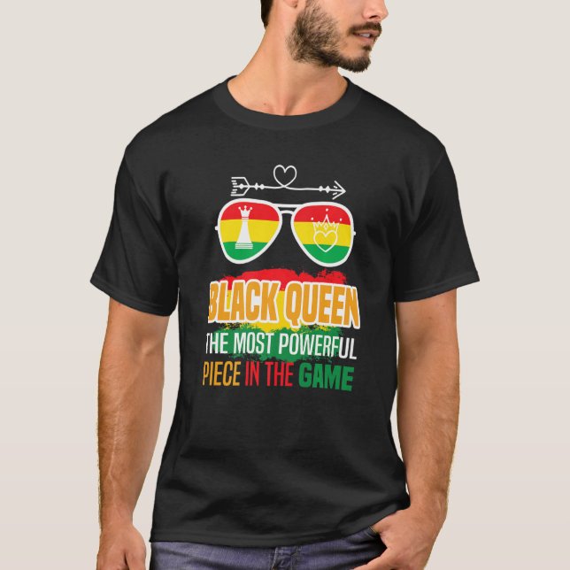 Black Queen The Most Powerful Piece Black History  T-Shirt (Vorderseite)
